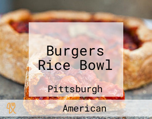 Burgers Rice Bowl