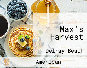Max's Harvest