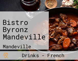 Bistro Byronz Mandeville