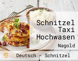 Schnitzel Taxi Hochwasen