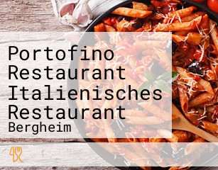Portofino Restaurant Italienisches Restaurant