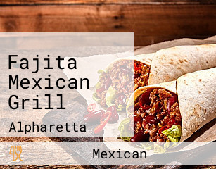 Fajita Mexican Grill