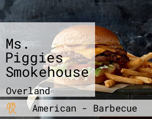 Ms. Piggies Smokehouse