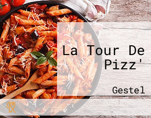 La Tour De Pizz'