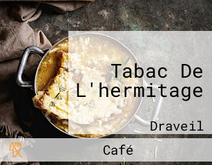 Tabac De L'hermitage