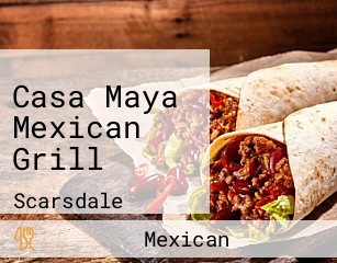 Casa Maya Mexican Grill