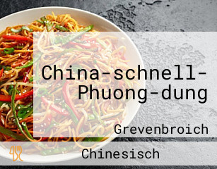 China-schnell- Phuong-dung