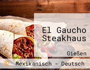 El Gaucho Steakhaus