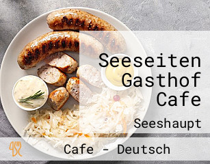 Seeseiten Gasthof Cafe