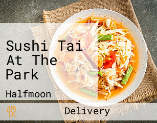 Sushi Tai At The Park