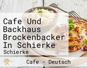 Cafe Und Backhaus Brockenbacker In Schierke