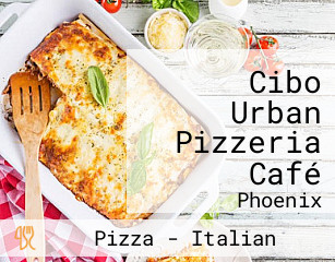 Cibo Urban Pizzeria Café