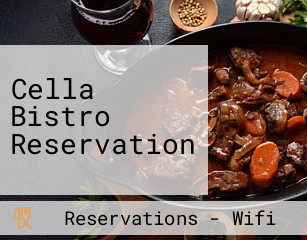 Cella Bistro Reservation