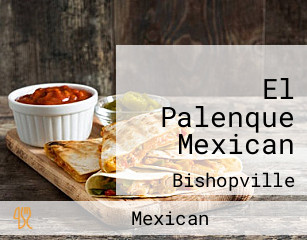 El Palenque Mexican