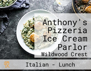 Anthony's Pizzeria Ice Cream Parlor