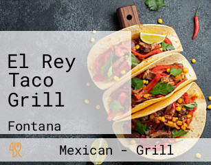 El Rey Taco Grill