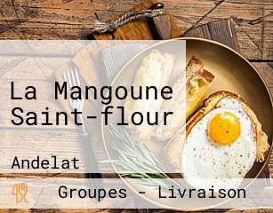 La Mangoune Saint-flour