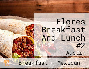 Flores Breakfast And Lunch #2