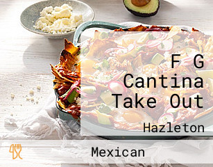 F G Cantina Take Out