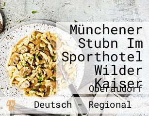 Münchener Stubn Im Sporthotel Wilder Kaiser