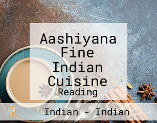 Aashiyana Fine Indian Cuisine