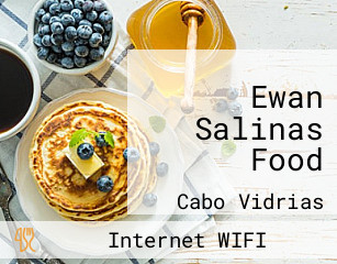 Ewan Salinas Food