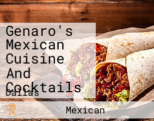 Genaro's Mexican Cuisine And Cocktails