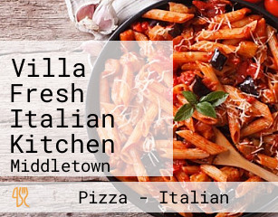 Villa Fresh Italian Kitchen