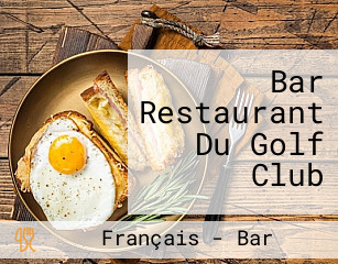 Bar Restaurant Du Golf Club