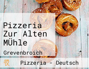 Pizzeria Zur Alten MÜhle