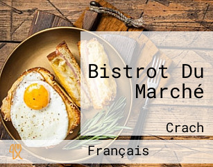 Bistrot Du Marché