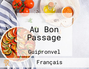 Au Bon Passage