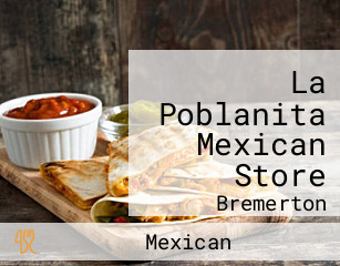 La Poblanita Mexican Store