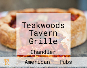 Teakwoods Tavern Grille