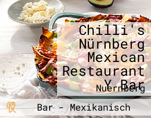 Chilli's Nürnberg Mexican Restaurant Y Bar