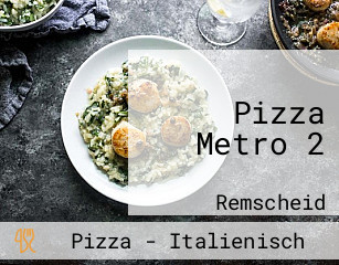 Pizza Metro 2