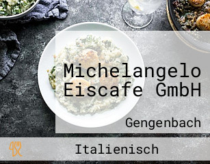Michelangelo Eiscafe GmbH