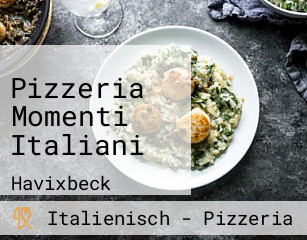 Pizzeria Momenti Italiani