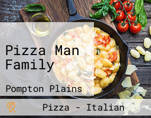 Pizza Man Family