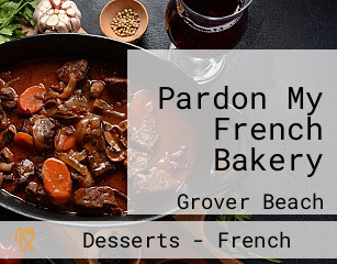 Pardon My French Bakery