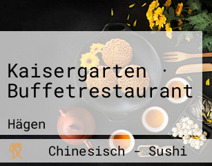 Kaisergarten · Buffetrestaurant