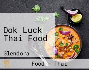 Dok Luck Thai Food