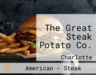 The Great Steak Potato Co.