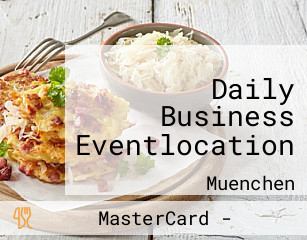 Daily Business Eventlocation