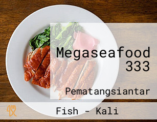Megaseafood 333