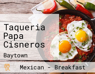 Taqueria Papa Cisneros