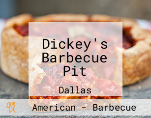 Dickey's Barbecue Pit