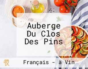 Auberge Du Clos Des Pins