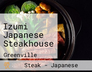 Izumi Japanese Steakhouse