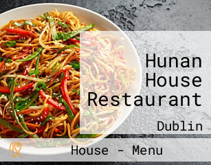 Hunan House Restaurant